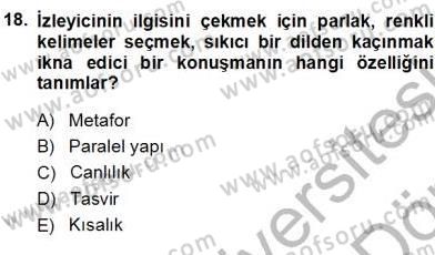 İkna Edici İletişim Dersi 2013 - 2014 Yılı (Vize) Ara Sınavı 18. Soru