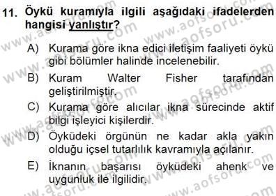 İkna Edici İletişim Dersi 2015 - 2016 Yılı (Vize) Ara Sınav Soruları 11. Soru
