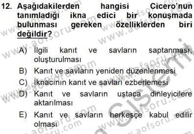 İkna Edici İletişim Dersi 2015 - 2016 Yılı (Vize) Ara Sınav Soruları 12. Soru