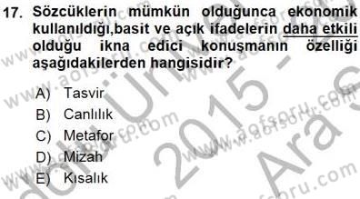 İkna Edici İletişim Dersi 2015 - 2016 Yılı (Vize) Ara Sınav Soruları 17. Soru