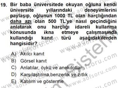 İkna Edici İletişim Dersi 2015 - 2016 Yılı (Vize) Ara Sınav Soruları 19. Soru