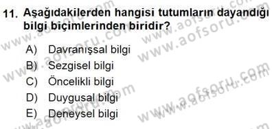 İkna Edici İletişim Dersi 2015 - 2016 Yılı (Final) Dönem Sonu Sınav Soruları 11. Soru