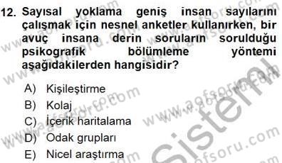 İkna Edici İletişim Dersi 2015 - 2016 Yılı (Final) Dönem Sonu Sınav Soruları 12. Soru