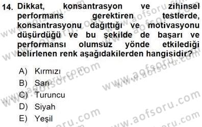 İkna Edici İletişim Dersi 2015 - 2016 Yılı (Final) Dönem Sonu Sınav Soruları 14. Soru