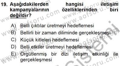 İkna Edici İletişim Dersi 2015 - 2016 Yılı (Final) Dönem Sonu Sınav Soruları 19. Soru