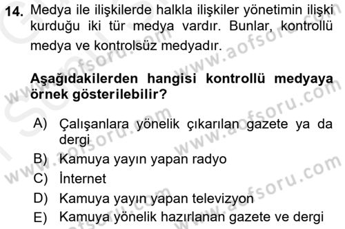 Kamusal Halkla İlişkiler Dersi 2017 - 2018 Yılı (Final) Dönem Sonu Sınav Soruları 14. Soru