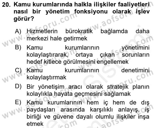 Kamusal Halkla İlişkiler Dersi 2017 - 2018 Yılı (Final) Dönem Sonu Sınav Soruları 20. Soru