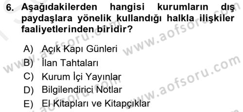 Kamusal Halkla İlişkiler Dersi 2017 - 2018 Yılı (Final) Dönem Sonu Sınav Soruları 6. Soru