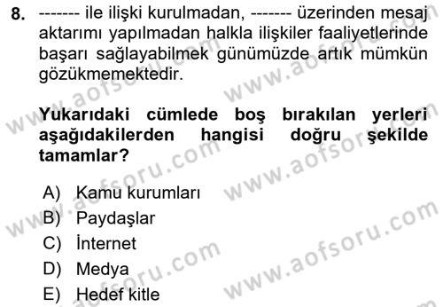 Kamusal Halkla İlişkiler Dersi 2018 - 2019 Yılı 3 Ders Sınav Soruları 8. Soru