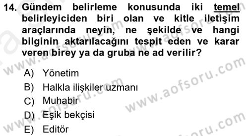 Kamusal Halkla İlişkiler Dersi 2018 - 2019 Yılı (Vize) Ara Sınav Soruları 14. Soru