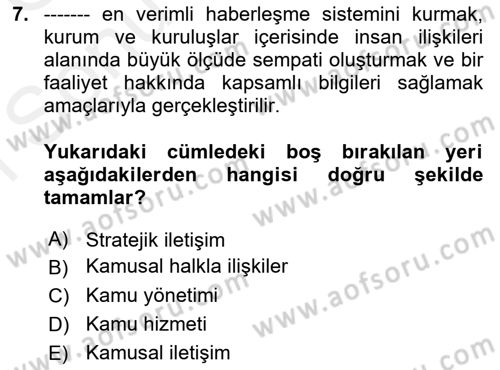 Kamusal Halkla İlişkiler Dersi 2018 - 2019 Yılı (Final) Dönem Sonu Sınav Soruları 7. Soru