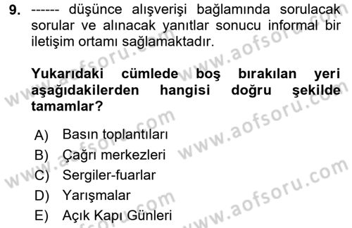 Kamusal Halkla İlişkiler Dersi 2018 - 2019 Yılı (Final) Dönem Sonu Sınav Soruları 9. Soru