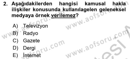 Kamusal Halkla İlişkiler Dersi 2018 - 2019 Yılı Yaz Okulu Sınavı 2. Soru