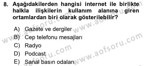 Kamusal Halkla İlişkiler Dersi 2018 - 2019 Yılı Yaz Okulu Sınavı 8. Soru