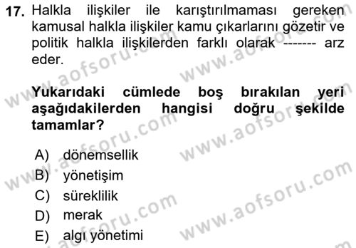 Kamusal Halkla İlişkiler Dersi 2019 - 2020 Yılı (Vize) Ara Sınav Soruları 17. Soru