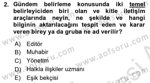 Kamusal Halkla İlişkiler Dersi 2019 - 2020 Yılı (Vize) Ara Sınav Soruları 2. Soru