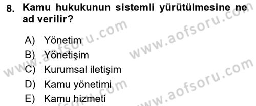Kamusal Halkla İlişkiler Dersi 2019 - 2020 Yılı (Vize) Ara Sınav Soruları 8. Soru