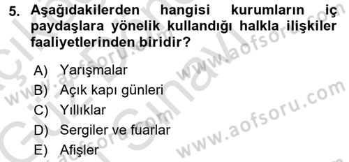 Kamusal Halkla İlişkiler Dersi 2019 - 2020 Yılı (Final) Dönem Sonu Sınav Soruları 5. Soru