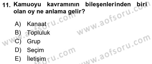 Kamusal Halkla İlişkiler Dersi 2021 - 2022 Yılı (Vize) Ara Sınavı 11. Soru