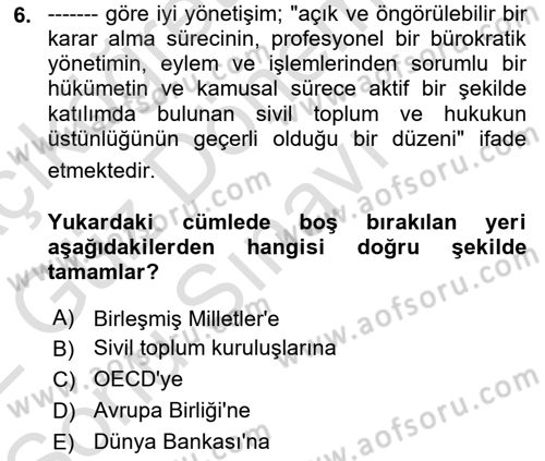 Kamusal Halkla İlişkiler Dersi 2021 - 2022 Yılı (Final) Dönem Sonu Sınav Soruları 6. Soru