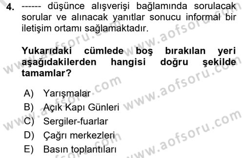 Kamusal Halkla İlişkiler Dersi 2021 - 2022 Yılı Yaz Okulu Sınavı 4. Soru