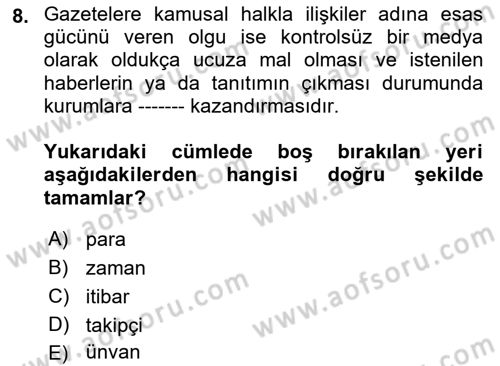 Kamusal Halkla İlişkiler Dersi 2021 - 2022 Yılı Yaz Okulu Sınavı 8. Soru