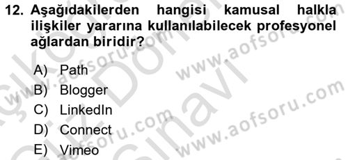 Kamusal Halkla İlişkiler Dersi 2022 - 2023 Yılı (Final) Dönem Sonu Sınav Soruları 12. Soru