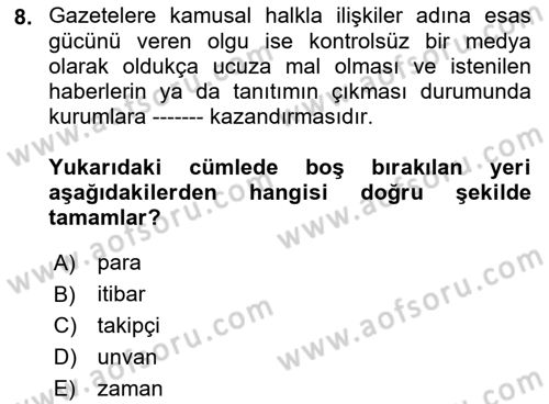 Kamusal Halkla İlişkiler Dersi 2022 - 2023 Yılı (Final) Dönem Sonu Sınav Soruları 8. Soru