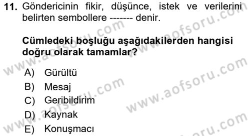 Profesyonel Yaşamda İmaj ve İtibar Yönetimi Dersi 2017 - 2018 Yılı (Vize) Ara Sınav Soruları 11. Soru