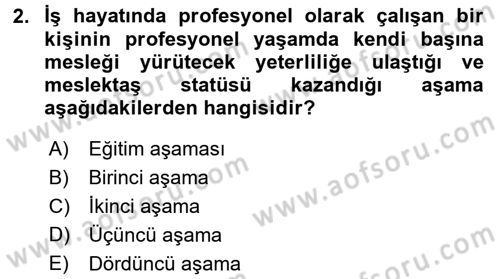 Profesyonel Yaşamda İmaj ve İtibar Yönetimi Dersi 2017 - 2018 Yılı (Vize) Ara Sınav Soruları 2. Soru
