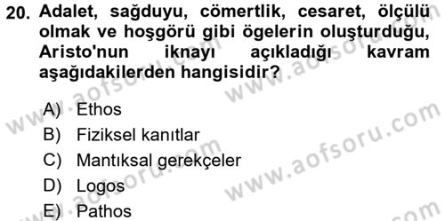 Profesyonel Yaşamda İmaj ve İtibar Yönetimi Dersi 2017 - 2018 Yılı (Vize) Ara Sınav Soruları 20. Soru