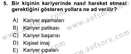 Profesyonel Yaşamda İmaj ve İtibar Yönetimi Dersi 2017 - 2018 Yılı (Vize) Ara Sınav Soruları 5. Soru