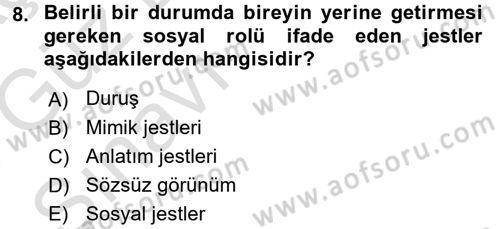 Profesyonel Yaşamda İmaj ve İtibar Yönetimi Dersi 2017 - 2018 Yılı (Vize) Ara Sınav Soruları 8. Soru