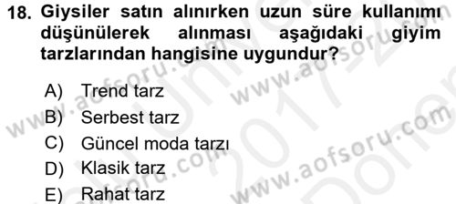 Profesyonel Yaşamda İmaj ve İtibar Yönetimi Dersi 2017 - 2018 Yılı (Final) Dönem Sonu Sınavı 18. Soru