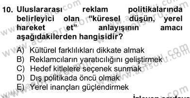 Küreselleşme ve Kültürlerarası İletişim Dersi 2012 - 2013 Yılı (Vize) Ara Sınav Soruları 10. Soru