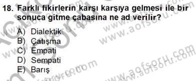 Küreselleşme ve Kültürlerarası İletişim Dersi 2012 - 2013 Yılı (Final) Dönem Sonu Sınav Soruları 18. Soru