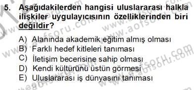 Küreselleşme ve Kültürlerarası İletişim Dersi 2012 - 2013 Yılı (Final) Dönem Sonu Sınav Soruları 5. Soru