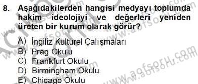Küreselleşme ve Kültürlerarası İletişim Dersi 2012 - 2013 Yılı (Final) Dönem Sonu Sınav Soruları 8. Soru