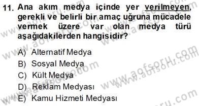 Küreselleşme ve Kültürlerarası İletişim Dersi 2013 - 2014 Yılı (Final) Dönem Sonu Sınav Soruları 11. Soru