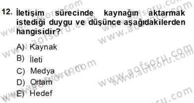 Küreselleşme ve Kültürlerarası İletişim Dersi 2013 - 2014 Yılı (Final) Dönem Sonu Sınav Soruları 12. Soru