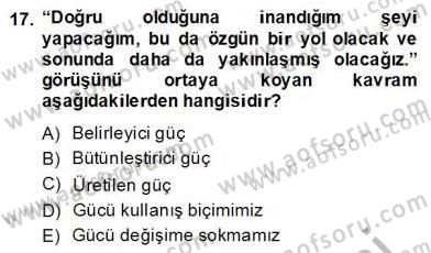 Küreselleşme ve Kültürlerarası İletişim Dersi 2013 - 2014 Yılı (Final) Dönem Sonu Sınav Soruları 17. Soru