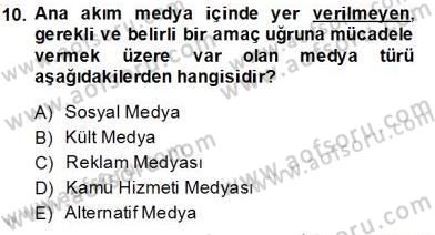 Küreselleşme ve Kültürlerarası İletişim Dersi 2013 - 2014 Yılı Tek Ders Sınav Soruları 10. Soru