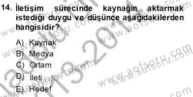 Küreselleşme ve Kültürlerarası İletişim Dersi 2013 - 2014 Yılı Tek Ders Sınav Soruları 14. Soru
