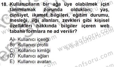 Küreselleşme ve Kültürlerarası İletişim Dersi 2013 - 2014 Yılı Tek Ders Sınav Soruları 18. Soru