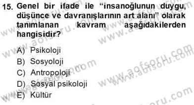 Küreselleşme ve Kültürlerarası İletişim Dersi 2014 - 2015 Yılı (Vize) Ara Sınav Soruları 15. Soru