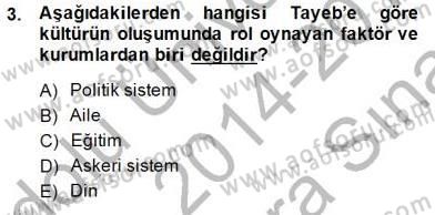Küreselleşme ve Kültürlerarası İletişim Dersi 2014 - 2015 Yılı (Vize) Ara Sınav Soruları 3. Soru