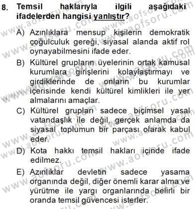 Küreselleşme ve Kültürlerarası İletişim Dersi 2014 - 2015 Yılı (Vize) Ara Sınav Soruları 8. Soru