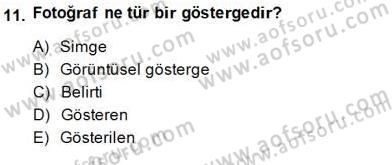 Küreselleşme ve Kültürlerarası İletişim Dersi 2014 - 2015 Yılı (Final) Dönem Sonu Sınav Soruları 11. Soru