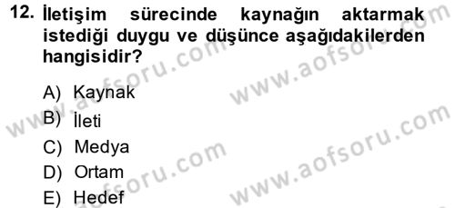 Küreselleşme ve Kültürlerarası İletişim Dersi 2014 - 2015 Yılı Tek Ders Sınav Soruları 12. Soru