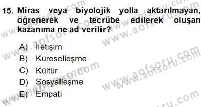Küreselleşme ve Kültürlerarası İletişim Dersi 2015 - 2016 Yılı (Vize) Ara Sınav Soruları 15. Soru